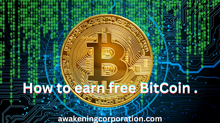 How to earn free bitcoin. How to free bitcoin in 2023.